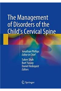 Management of Disorders of the Child's Cervical Spine