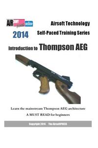 2014 Airsoft Technology Self-Paced Training Series