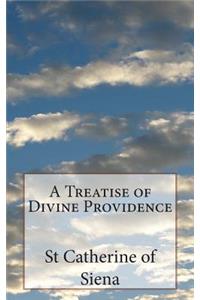 A Treatise of Divine Providence
