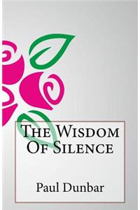 Wisdom Of Silence