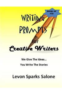 Writing Prompts for Creative Writers