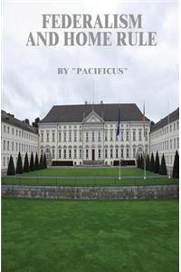 Federalism and Home Rule