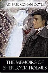 The Memoirs of Sherlock Holmes