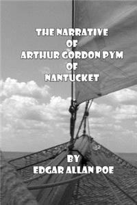 Narrative of Arthur Gordon Pym of Nantucket