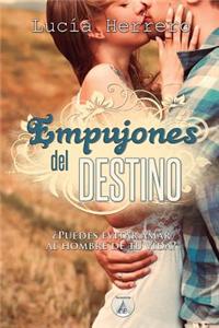 Empujones del destino