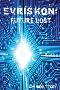 Evriskon: Future Lost