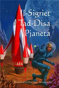Il-Sigriet Tad-Disa Pjaneta: The Secret of the Ninth Planet (Maltese Edition)