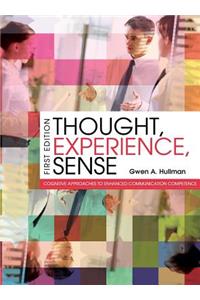 Thought, Experience, Sense