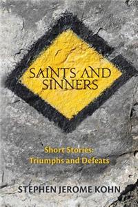 Saints and Sinners