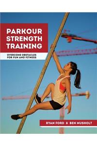 Parkour Strength Training