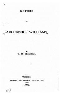 Notices of Archibishop Williams