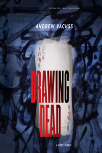 Drawing Dead: A Cross Novel