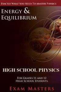 High School Physics: Energy and Equilibrium