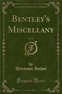 Bentley's Miscellany, 1857, Vol. 41 (Classic Reprint)