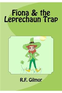Fiona & the Leprechaun Trap