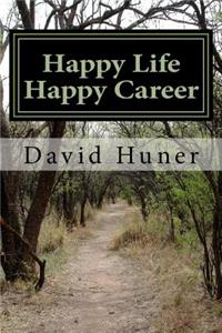 Happy Life Happy Career
