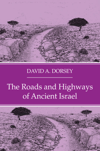 Roads and Highways of Ancient Israel