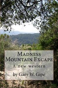 Madness Mountain Excape