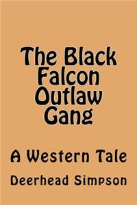 Black Falcon Outlaw Gang