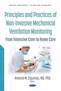 Principles and Practice of Non-Invasive Mechanical Ventilation Monitoring