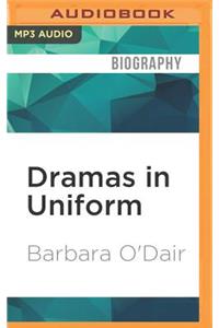 Dramas in Uniform