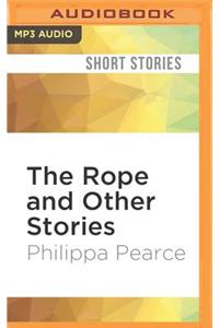 Rope and Other Stories