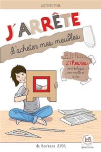 J'arrete d'acheter mes meubles