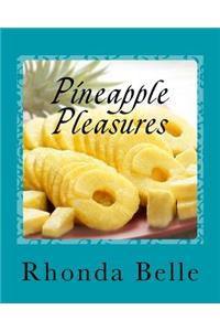 Pineapple Pleasures