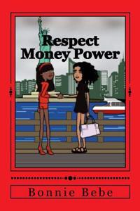 Respect Money Power