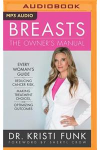 Breasts: The Owner's Manual