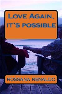 Love Again, it's possible