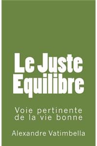 Le Juste Equilibre