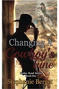Changing A Cowboy's Tune