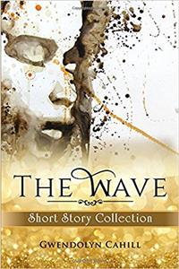 The Wave: Short Story Collection