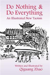 Do Nothing & Do Everything