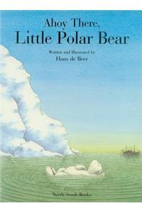 Ahoy There, Little Polar Bear!