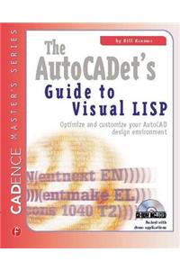The AutoCADET's Guide to Visual LISP