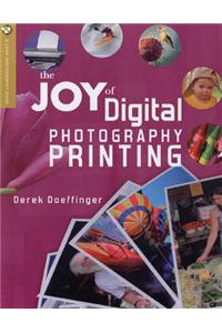 The Joy of Digital Photography