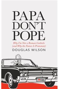 Papa Don't Pope