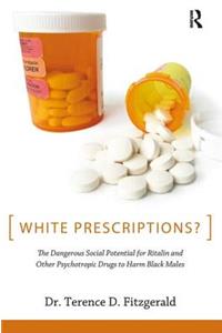 White Prescriptions?