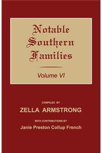 Notable Southern Families. Volume VI