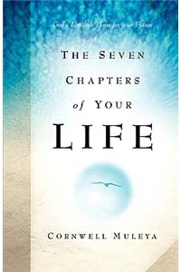 Seven Chapters of Your Life