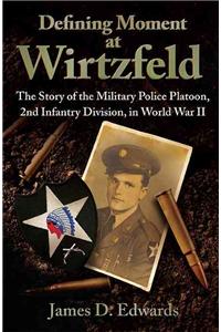 Defining Moment at Wirtzfeld