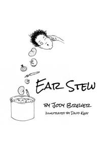 Ear Stew