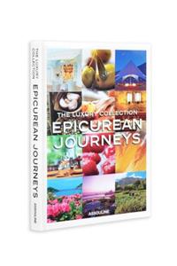 Luxury Collection Epicurean Journeys