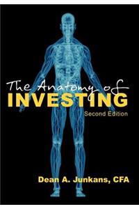 The Anatomy of Investing