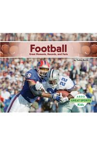 Football: Great Moments, Records, and Facts