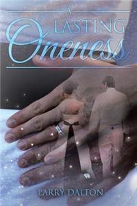 A Lasting Oneness