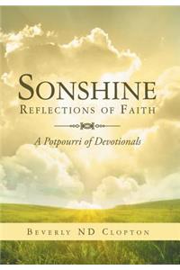 Sonshine: Reflections of Faith a Potpourri of Devotionals