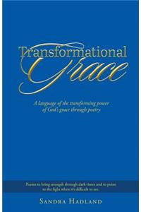 Transformational Grace